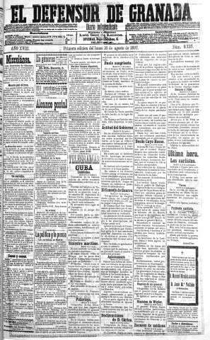 'El Defensor de Granada  : diario político independiente' - Año XVIII Número 9737 1ª ed. - 1897 Agosto 16