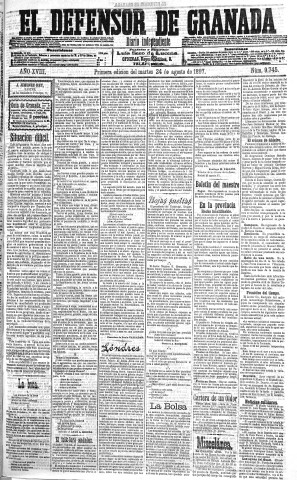 'El Defensor de Granada  : diario político independiente' - Año XVIII Número 9745 1ª ed. - 1897 Agosto 24