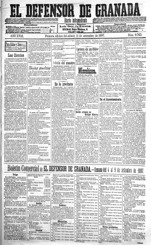 'El Defensor de Granada  : diario político independiente' - Año XVIII Número 9763 1ª ed. - 1897 Septiembre 11