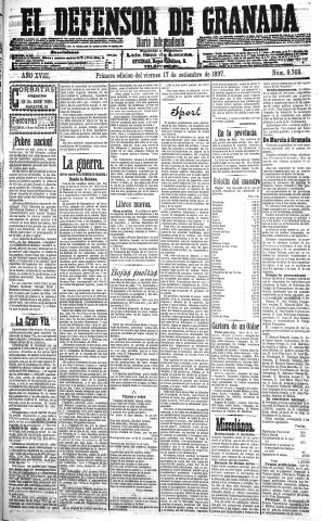 'El Defensor de Granada  : diario político independiente' - Año XVIII Número 9769 1ª ed. - 1897 Septiembre 17