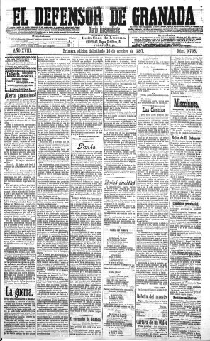 'El Defensor de Granada  : diario político independiente' - Año XVIII Número 9798 1ª ed. - 1897 Octubre 16
