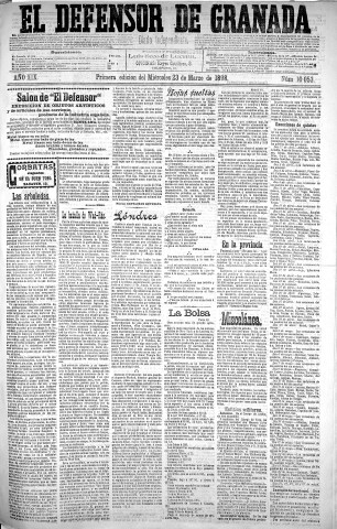'El Defensor de Granada  : diario político independiente' - Año XIX Número 10053 1ª ed. - 1898 Marzo 23