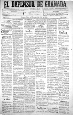 'El Defensor de Granada  : diario político independiente' - Año XIX Número 10067  - 1898 Abril 06