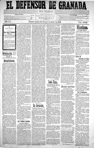 'El Defensor de Granada  : diario político independiente' - Año XIX Número 10068  - 1898 Abril 07