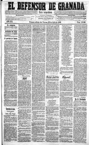 'El Defensor de Granada  : diario político independiente' - Año XIX Número 10180 1ª ed. - 1898 Julio 29