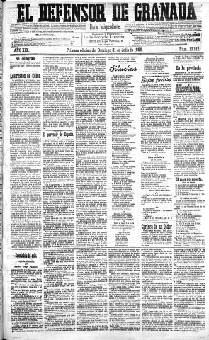 'El Defensor de Granada  : diario político independiente' - Año XIX Número 10182 1ª ed. - 1898 Julio 31