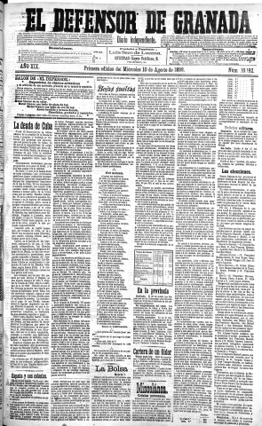 'El Defensor de Granada  : diario político independiente' - Año XIX Número 10192 1ª ed. - 1898 Agosto 10