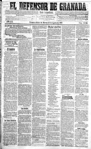 'El Defensor de Granada  : diario político independiente' - Año XIX Número 10198 1ª ed. - 1898 Agosto 16