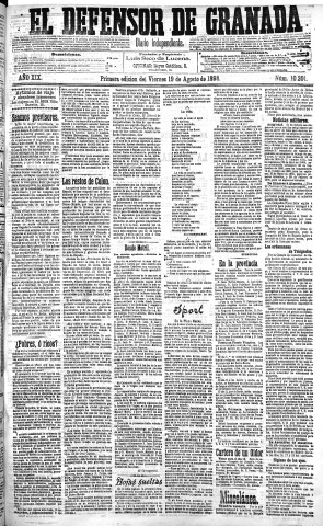 'El Defensor de Granada  : diario político independiente' - Año XIX Número 10201 1ª ed. - 1898 Agosto 19
