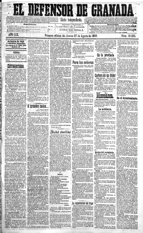 'El Defensor de Granada  : diario político independiente' - Año XIX Número 10207 1ª ed. - 1898 Agosto 25
