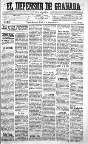 'El Defensor de Granada  : diario político independiente' - Año XIX Número 10258 1ª ed. - 1898 Octubre 15