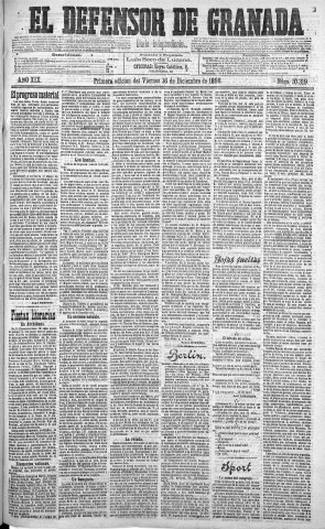 'El Defensor de Granada  : diario político independiente' - Año XIX Número 10319 1ª ed. - 1898 Diciembre 16