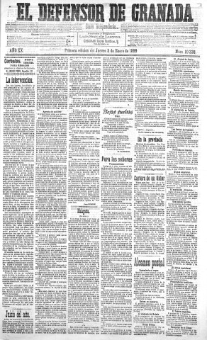 'El Defensor de Granada  : diario político independiente' - Año XX Número 10338 1ª ed. - 1899 Enero 05