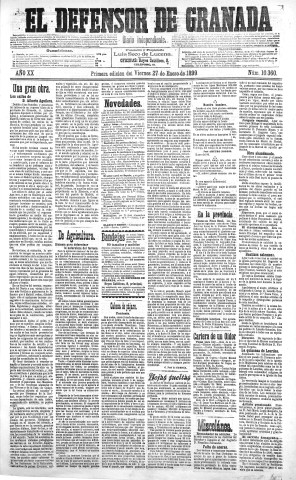 'El Defensor de Granada  : diario político independiente' - Año XX Número 10360 1ª ed. - 1899 Enero 27