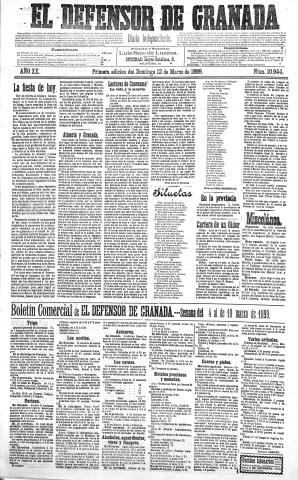 'El Defensor de Granada  : diario político independiente' - Año XX Número 10944 1ª ed. - 1899 Marzo 12
