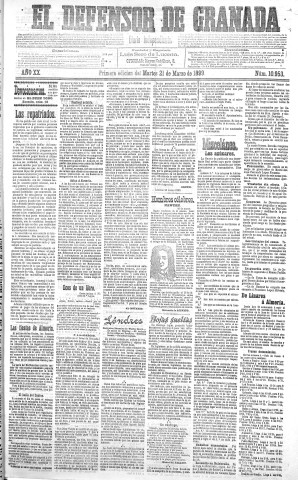'El Defensor de Granada  : diario político independiente' - Año XX Número 10953 1ª ed. - 1899 Marzo 21