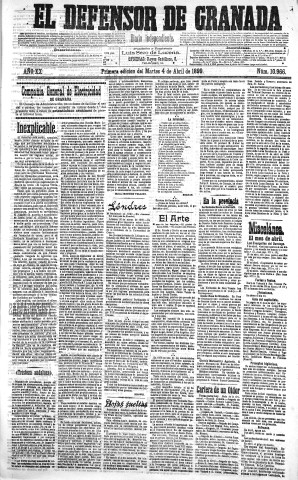 'El Defensor de Granada  : diario político independiente' - Año XX Número 10966 1ª ed. - 1899 Abril 04
