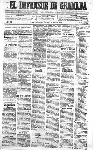 'El Defensor de Granada  : diario político independiente' - Año XX Número 10969 1ª ed. - 1899 Abril 07