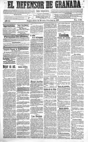 'El Defensor de Granada  : diario político independiente' - Año XX Número 10981 1ª ed. - 1899 Abril 19
