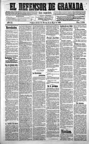 'El Defensor de Granada  : diario político independiente' - Año XX Número 11008 1ª ed. - 1899 Mayo 16