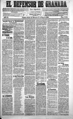'El Defensor de Granada  : diario político independiente' - Año XX Número 11023 1ª ed. - 1899 Mayo 31