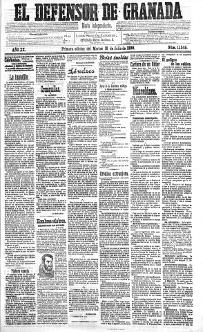 'El Defensor de Granada  : diario político independiente' - Año XX Número 11546 1ª ed. - 1899 Julio 18