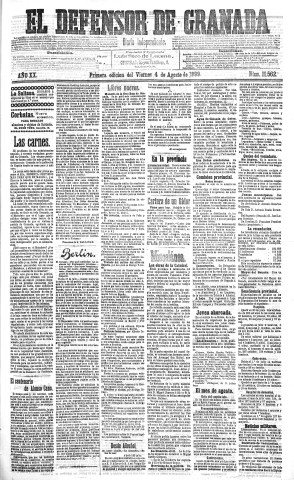 'El Defensor de Granada  : diario político independiente' - Año XX Número 11562 1ª ed. - 1899 Agosto 04