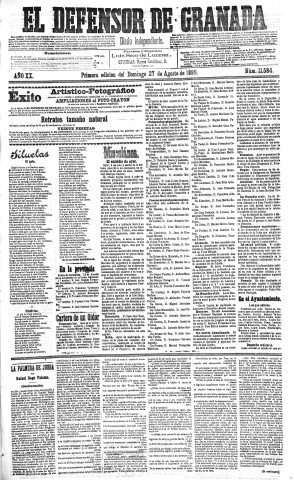 'El Defensor de Granada  : diario político independiente' - Año XX Número 11584 1ª ed. - 1899 Agosto 27
