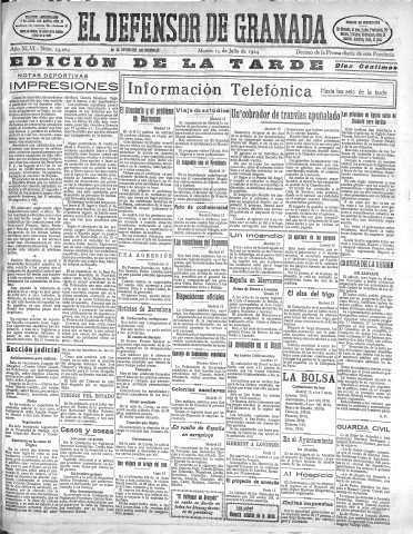 'El Defensor de Granada  : diario político independiente' - Año XLVI Número 23269 Ed. Tarde - 1924 Julio 15