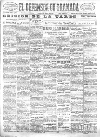 'El Defensor de Granada  : diario político independiente' - Año XLVII Número 23676 Ed. Tarde - 1925 Marzo 16