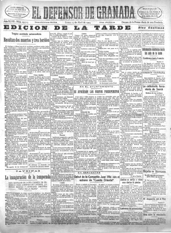 'El Defensor de Granada  : diario político independiente' - Año XLVII Número 23723 Ed. Tarde - 1925 Abril 13