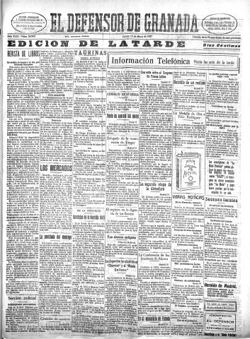 'El Defensor de Granada  : diario político independiente' - Año XLIX Número 24988 Ed. Tarde - 1927 Mayo 19