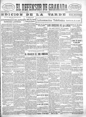 'El Defensor de Granada  : diario político independiente' - Año L Número 25508 Ed. Tarde - 1928 Marzo 08