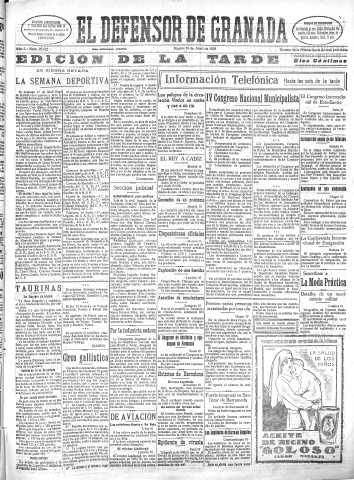 'El Defensor de Granada  : diario político independiente' - Año L Número 25622 Ed. Tarde - 1928 Abril 10