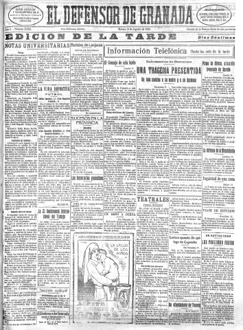 'El Defensor de Granada  : diario político independiente' - Año L Número 25833 Ed. Tarde - 1928 Agosto 14