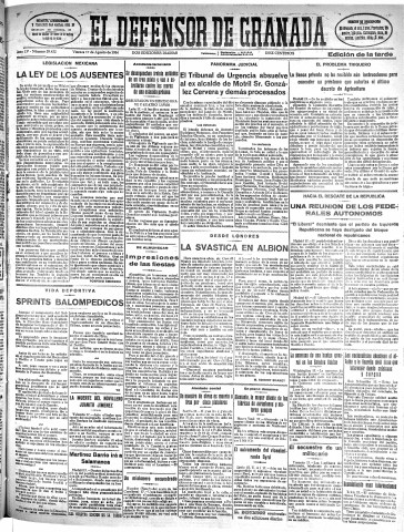 'El Defensor de Granada  : diario político independiente' - Año LV Número 29432 Ed. Tarde - 1934 Agosto 17