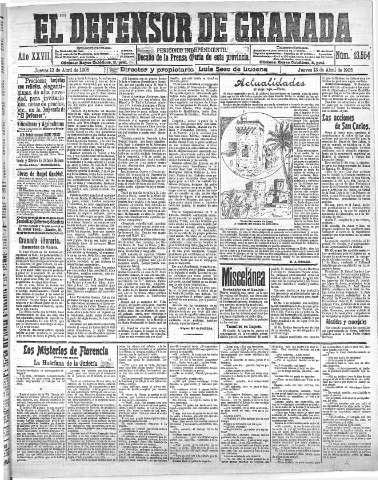 'El Defensor de Granada  : diario político independiente' - Año XXVII Número 13554  - 1905 Abril 13
