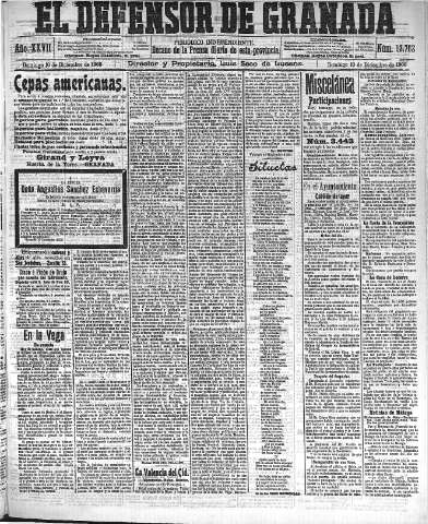 'El Defensor de Granada  : diario político independiente' - Año XXVII Número 13762  - 1905 Diciembre 10