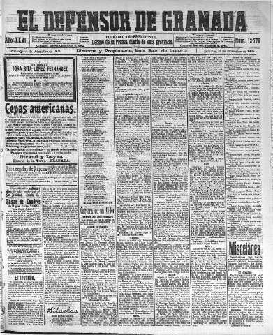 'El Defensor de Granada  : diario político independiente' - Año XXVII Número 13779  - 1905 Diciembre 31