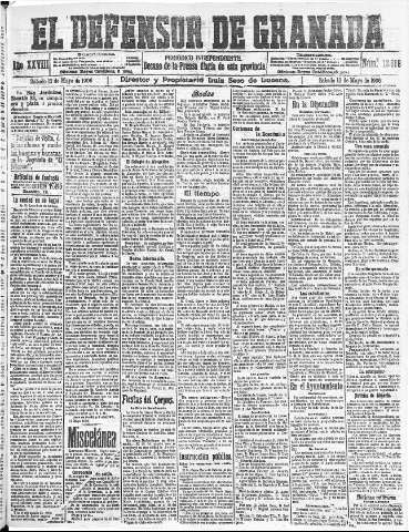 'El Defensor de Granada  : diario político independiente' - Año XXVIII Número 13889  - 1906 Mayo 12