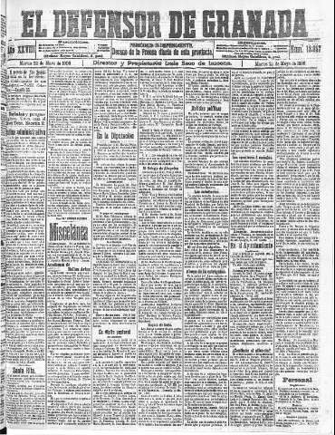 'El Defensor de Granada  : diario político independiente' - Año XXVIII Número 13897  - 1906 Mayo 22