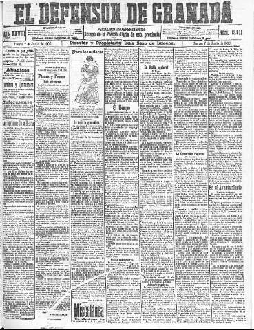 'El Defensor de Granada  : diario político independiente' - Año XXVIII Número 13911  - 1906 Junio 07
