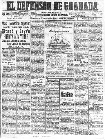'El Defensor de Granada  : diario político independiente' - Año XXVIII Número 13957  - 1906 Julio 31