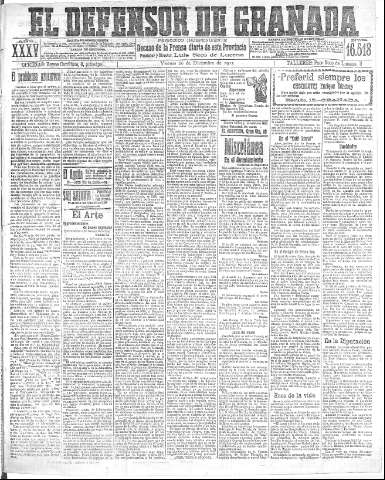 'El Defensor de Granada  : diario político independiente' - Año XXXV Número 16518  - 1913 Diciembre 26