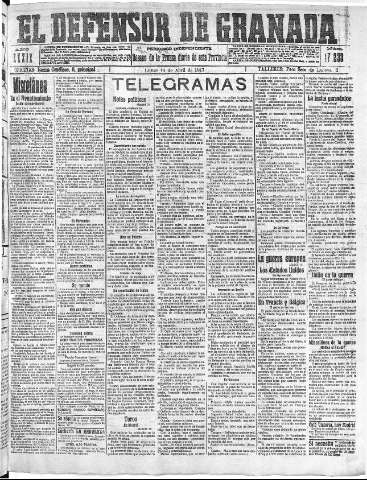 'El Defensor de Granada  : diario político independiente' - Año XXXIX Número 17233  - 1917 Abril 16