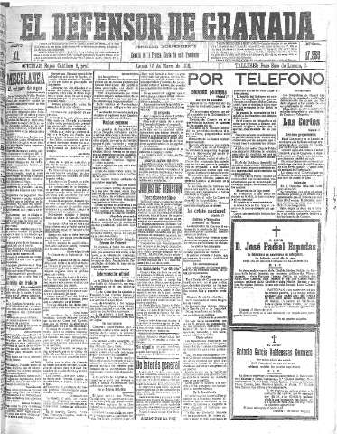 'El Defensor de Granada  : diario político independiente' - Año XL Número 17555  - 1918 Marzo 18