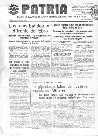 'Patria  : diario de Falange Española Tradicionalista y de las J.O.N.S.' - Año IV Número 328  - 1938 Julio 31