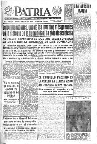 'Patria  : diario de Falange Española Tradicionalista y de las J.O.N.S.' - Año X Número 2700  - 1945 Agosto 07
