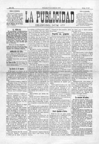 'La publicidad  : diario de avisos noticias y telegramas. Eco fiel de la opinión y verdadero defensor de los intereses morales y materiales de Granada y su provincia' - Año IX Número 6247  - 1890 Julio 24