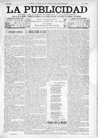 'La publicidad  : diario de avisos noticias y telegramas. Eco fiel de la opinión y verdadero defensor de los intereses morales y materiales de Granada y su provincia' - Año XIII Número 3195  - 1895 Marzo 03